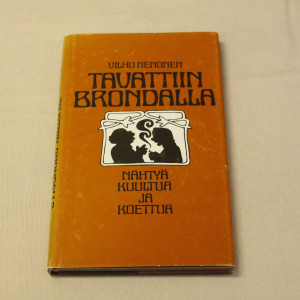 Vilho Nenonen Tavattiin Brondalla